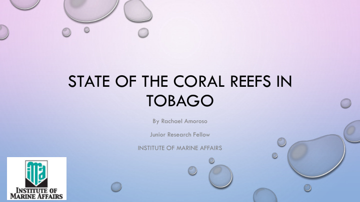 state of the coral reefs in
