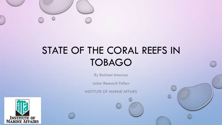 state of the coral reefs in