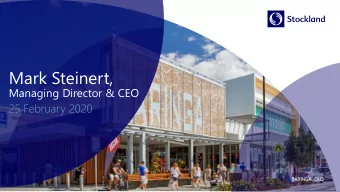 Mark Steinert,  Managing Director &amp; CEO  25 February 2020  BA  BARINGA, Q  QLD  LD  Stockland
