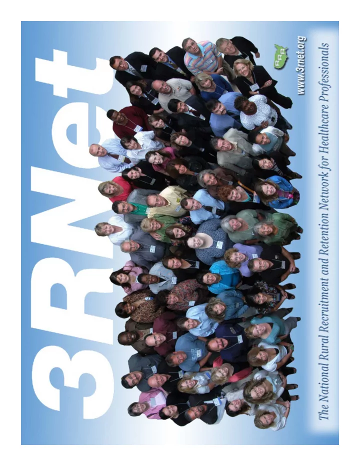 1 the national rural recruitment and retention network 3r
