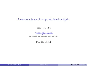 A curvature bound from gravitational catalysis.  Riccardo Martini  Friedrich-Schiller-Universit
