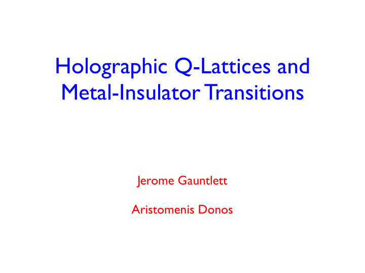 holographic q lattices and metal insulator transitions