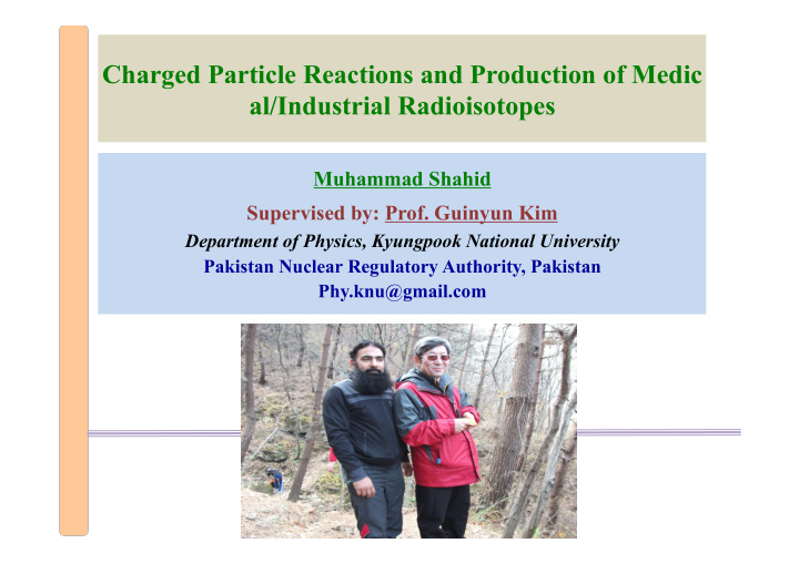 charged particle reactions and production of medic al