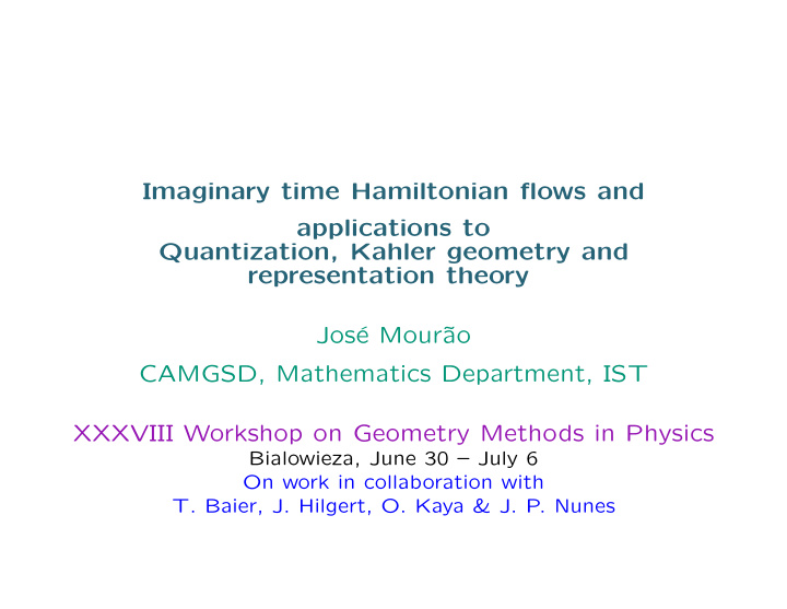 imaginary time hamiltonian flows and applications to