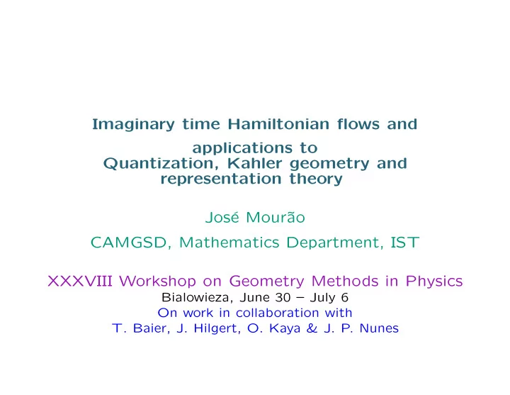 imaginary time hamiltonian flows and applications to