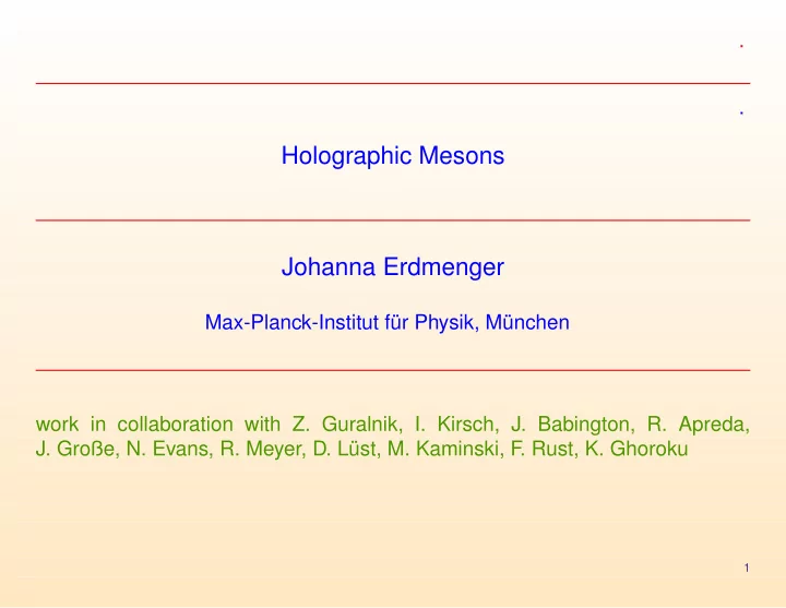 holographic mesons johanna erdmenger
