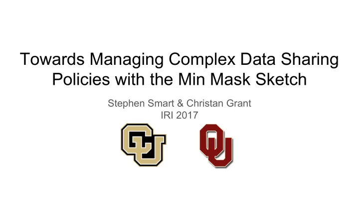 towards managing complex data sharing policies with the