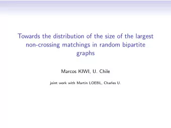 Towards the distribution of the size of the largest  non-crossing matchings in random bipartite