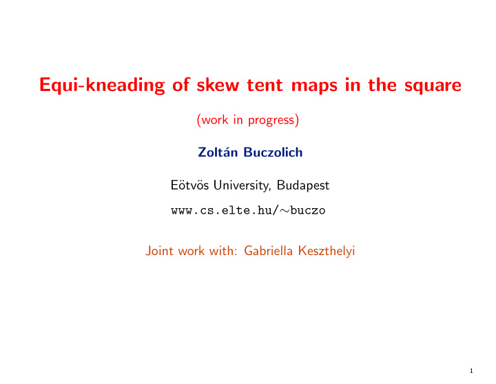 equi kneading of skew tent maps in the square