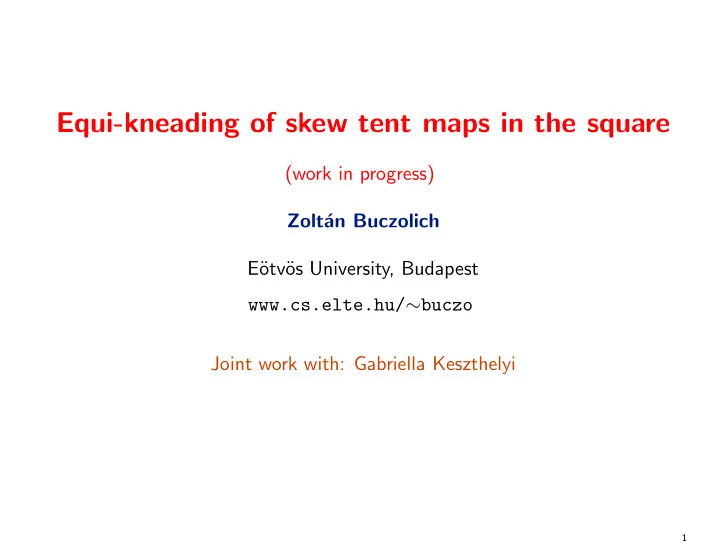equi kneading of skew tent maps in the square
