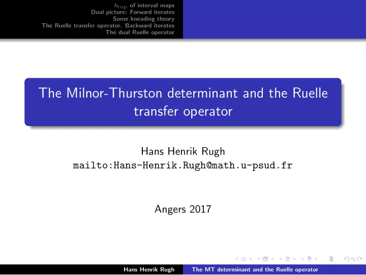 the milnor thurston determinant and the ruelle transfer