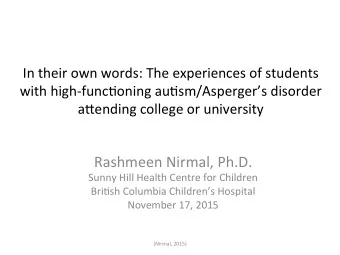 Rashmeen Nirmal, Ph.D.  Sunny Hill Health Centre for Children  Bri6sh Columbia Childrens