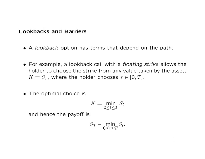 lookbacks and barriers a lookback option has terms that