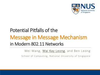 Mes  essag  age  e in M  Mes  essag  age M  e Mec  echa  hanism  sm  in M  Mode  odern 8  n 802.11