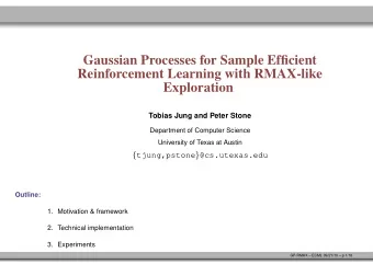 Gaussian Processes for Sample Efficient  Reinforcement Learning with RMAX-like  Exploration  Tobias