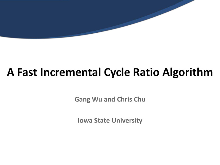 a fast incremental cycle ratio algorithm