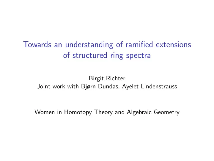 towards an understanding of ramified extensions of