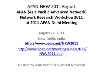 APAN  NRW 2011 Report   APAN (Asia Pacific Advanced Network) APAN (Asia Pacific Advanced