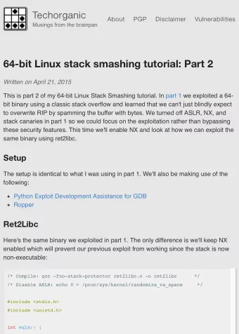 64-bit Linux stack smashing tutorial: Part 2  Written on April 21, 2015  This is part 2 of my