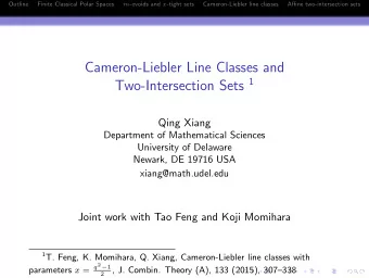 Cameron-Liebler Line Classes and Two-Intersection Sets 1  Qing Xiang  Department of Mathematical