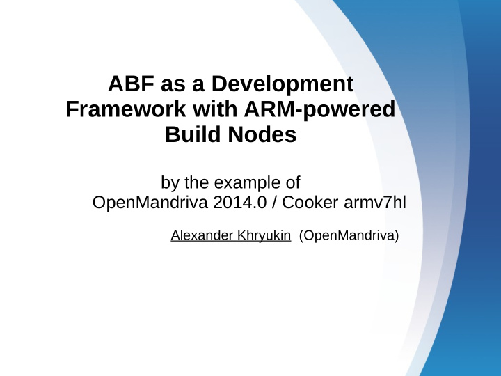 abf as a development framework with arm powered build