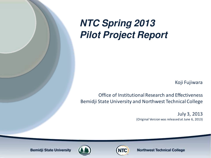 ntc spring 2013 pilot project report