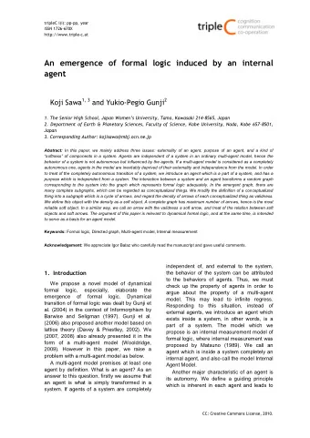An emergence of formal logic induced by an internal  agent Koji Sawa 1, 3 and Yukio-Pegio Gunji 2