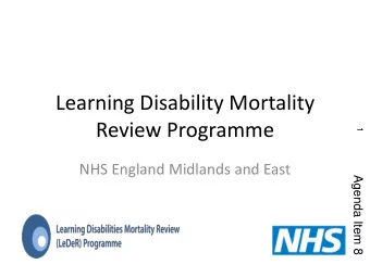 Review Programme  1  NHS England Midlands and East  Agenda Item 8  Background to the programme