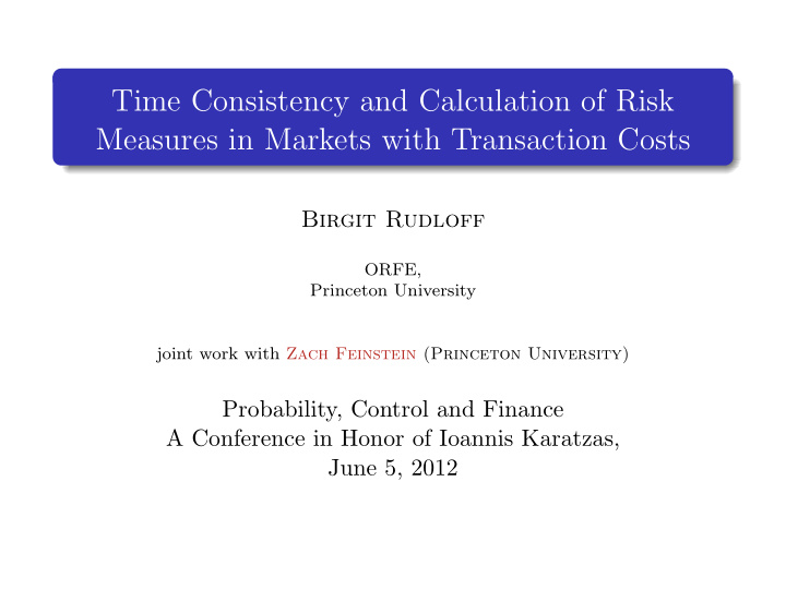 time consistency and calculation of risk measures in