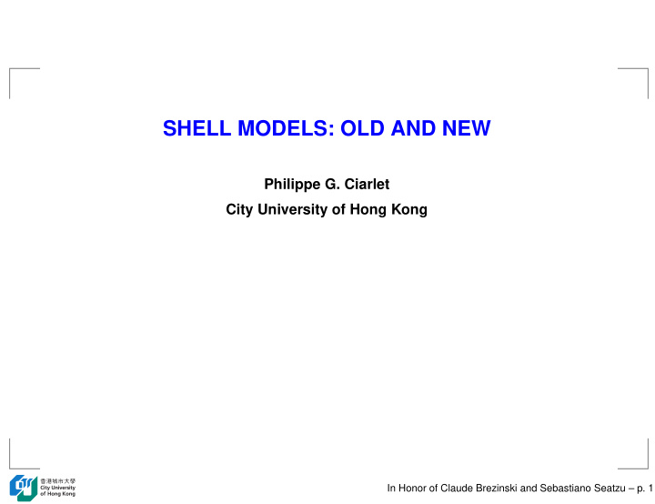 shell models old and new