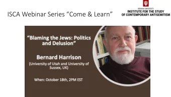 ISCA Webinar Series Come &amp; Learn  Sensitivity: Internal &amp; Restricted  Bernard