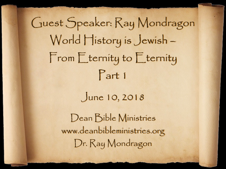 guest speaker ray mondragon world history is jewish from