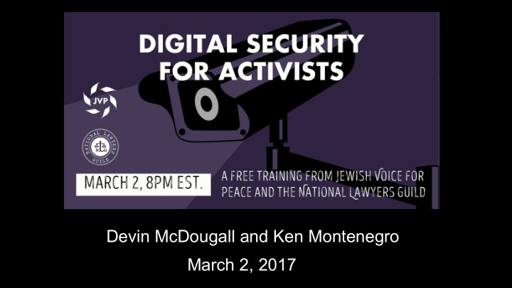 devin mcdougall and ken montenegro march 2 2017 talk