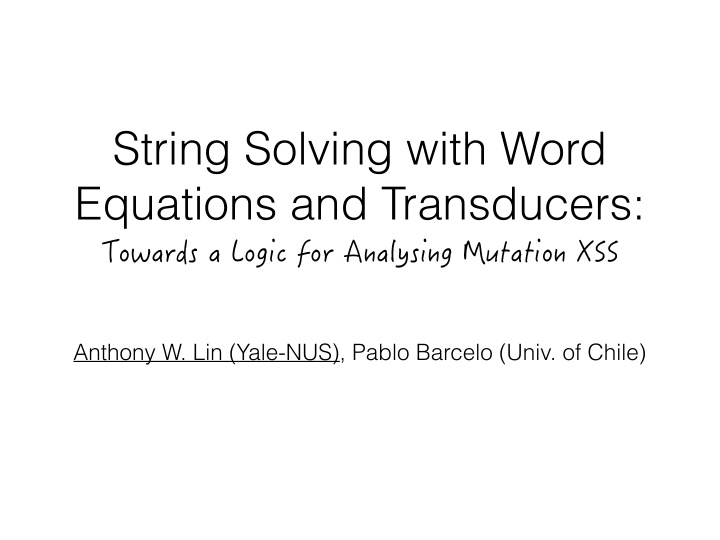 string solving with word equations and transducers