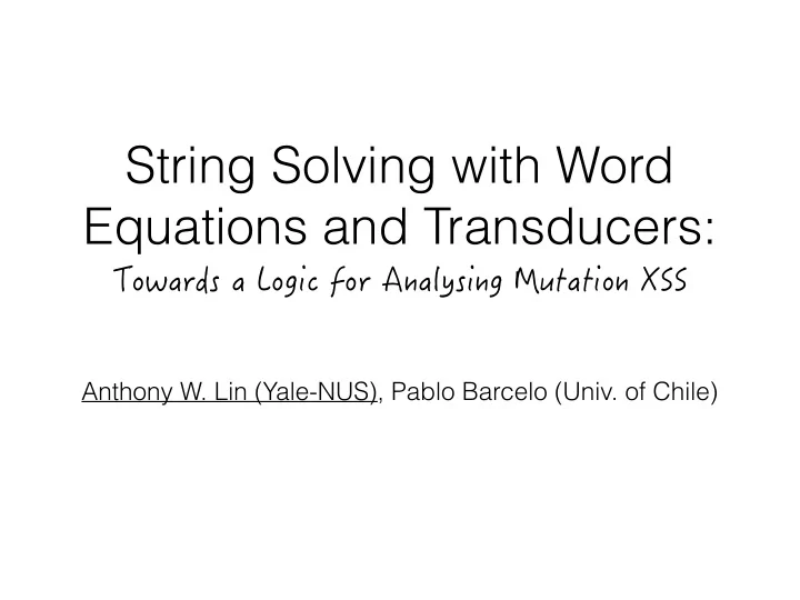 string solving with word equations and transducers