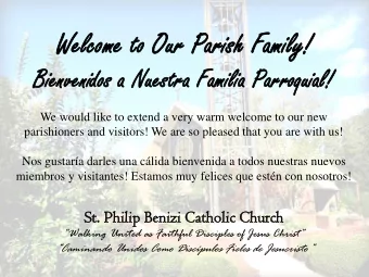 We  Welco  lcome  me to  to Ou  Our  r Par  Parish  ish Fam  Family!  ily!  Bi  Bien  enven