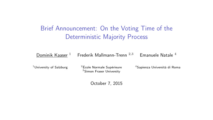 brief announcement on the voting time of the