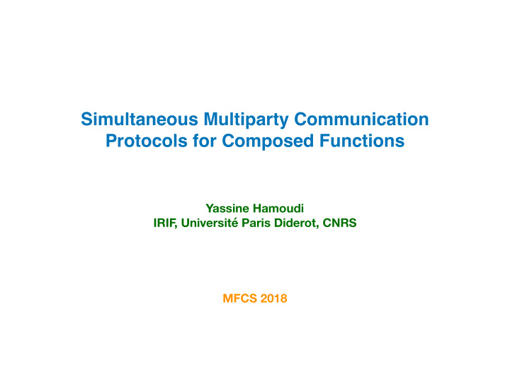 simultaneous multiparty communication protocols for