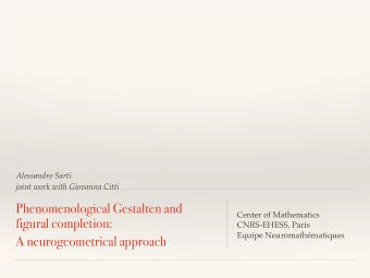 Phenomenological Gestalten and Center of Mathematics   figural completion: CNRS-EHESS, Paris