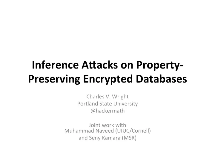 inference a acks on property preserving encrypted