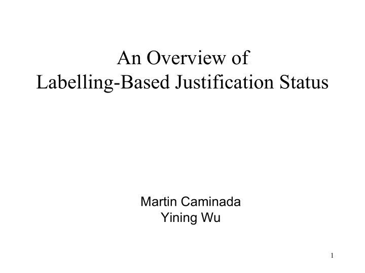 an overview of labelling based justification status