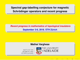 Spectral gap-labelling conjecture for magnetic  Schrdinger operators and recent progress  Recent