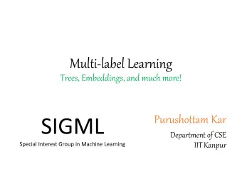 SIGML  Department of CSE  IIT Kanpur  Special Interest Group in Machine Learning  Classification