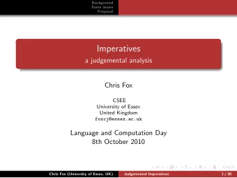 Imperatives  a judgemental analysis  Chris Fox  CSEE  University of Essex  United Kingdom