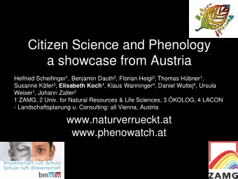 a showcase from Austria Helfried Scheifinger 1 , Benjamin Dauth 2 , Florian Heigl 2 , Thomas