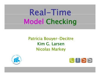 Real  Real  Real Time  Real-Time  Time  Time  Model Checking  Model  Model Checking  Model