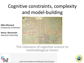 and model-building  Miles MacLeod  (University of Helsinki)  Nancy J Nersessian  (Harvard