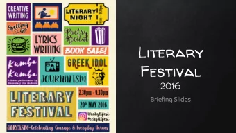Festival  2016  Briefing Slides  2016 Theme  Heroism  Celebratin  ing courage and  everyday heroes