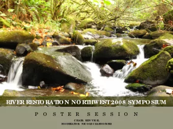RIVER REST  O RAT  IO N NO RT  HWEST  2008 SYMPO SIUM  P   O    S   T  E   R     S   E   S   S   I