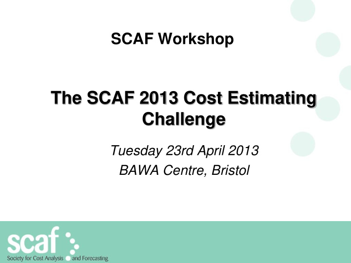 the scaf 2013 cost estimating